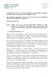 SUBMISSION BY IRELAND AND THE EUROPEAN COMMISSION ON BEHALF OF THE EUROPEAN UNION AND ITS MEMBER STATES This submission is supported by Albania, Croatia, the Former Yugoslav Republic of Macedonia, Iceland, Montenegro and