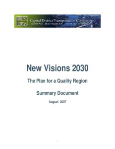 New Visions 2030 The Plan for a Quality Region Summary Document August[removed]