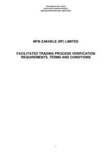 MTN Zakhele (RF) Limited FACILITATED TRADING PROCESS VERIFICATION TERMS AND CONDITIONS MTN ZAKHELE (RF) LIMITED