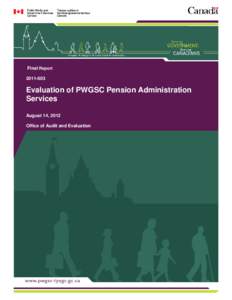 [removed]Evaluation of PWGSC Pension Administration Services (Final Report)