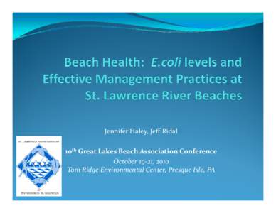 Microsoft PowerPoint - Haley-Beach Health -  E.coli levels and Effective Management Practices at St. Lawrence River Beaches.ppt