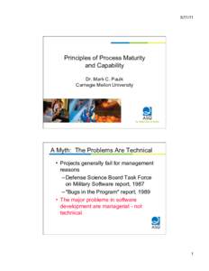 Principles of Process Maturity and Capability Dr. Mark C. Paulk Carnegie Mellon University