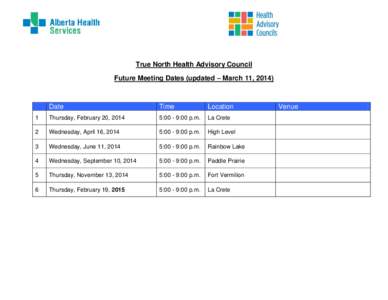 True North Health Advisory Council - Future Meeting Dates