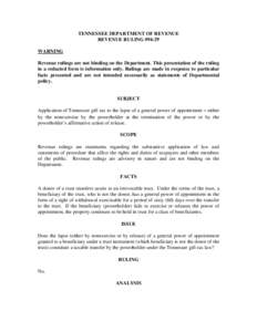 TENNESSEE DEPARTMENT OF REVENUE REVENUE RULING #94-29 WARNING Revenue rulings are not binding on the Department. This presentation of the ruling in a redacted form is information only. Rulings are made in response to par