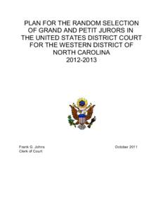 Jury Selection and Service Act / Jury / Juries in England and Wales / Grand jury / Court clerk / Jury system in Hong Kong / Juries in the United States / Juries / Government / Law