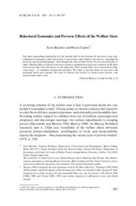 KYKLOS, Vol. 60 – 2007 – No. 4, 485–507  Behavioral Economics and Perverse Eﬀects of the Welfare State Scott Beaulier and Bryan Caplan The most compelling explanation for the marked shift in the fortunes of the 