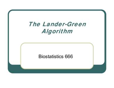 Microsoft PowerPointThe Lander-Green Algorithm [Compatibility Mode]