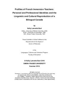 Profiles of French Immersion Teachers: Personal and Professional Identities and the Linguistic and Cultural Reproduction of a Bilingual Canada by Kelly Lamonte Burt