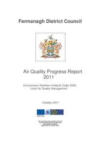 Fermanagh District Council  Air Quality Progress Report 2011 Environment (Northern Ireland) Order 2002 Local Air Quality Management