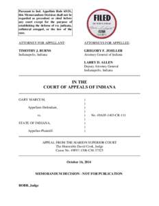 Pursuant to Ind. Appellate Rule 65(D), this Memorandum Decision shall not be regarded as precedent or cited before any court except for the purpose of establishing the defense of res judicata, collateral estoppel, or the