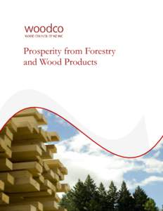 Prosperity from Forestry and Wood Products