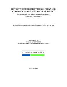 BEFORE THE SUBCOMMITTEE ON CLEAN AIR, CLIMATE CHANGE, AND NUCLEAR SAFETY ENVIRONMENT AND PUBLIC WORKS COMMITTEE, UNITED STATES SENATE  HEARINGS ON THE DIESEL EMISSIONS REDUCTION ACT OF 2005