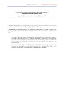 ICCS Recommendation No. 6  Only the French original is authentic Recommendation relating to international co-operation in the matter of administrative assistance to asylum seekers