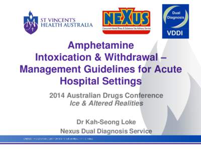 Amphetamine Intoxication & Withdrawal - Management Guidelines for Acute Hospital Settings - KS Loke