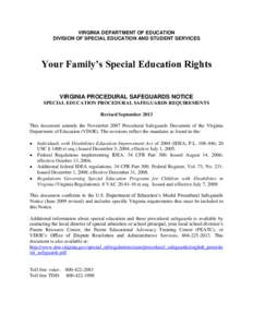 VIRGINIA DEPARTMENT OF EDUCATION DIVISION OF SPECIAL EDUCATION AND STUDENT SERVICES Your Family’s Special Education Rights  VIRGINIA PROCEDURAL SAFEGUARDS NOTICE
