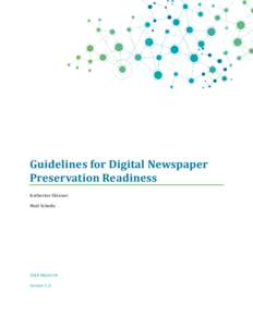 Guidelines for Digital Newspaper Preservation Readiness Katherine Skinner Matt Schultz[removed]March 04