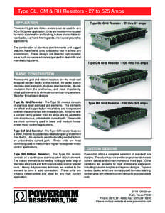 Type GL, GM & RH Resistors - 27 to 525 Amps APPLICATION