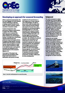 Fact Sheet 6  Developing an approach for seasonal forecasting OPEC is a proof of concept project; this fact sheet highlights the work achieved towards developing an approach
