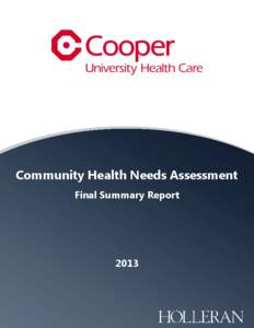 Community Health Needs Assessment Final Summary Report 2013  Cooper University Health Care-CHNA Final Summary Report
