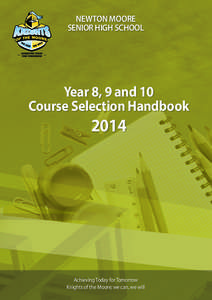 NEWTON MOORE SENIOR HIGH SCHOOL Year 8, 9 and 10 Course Selection Handbook