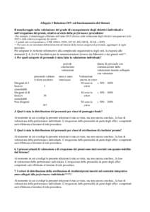 Allegato 3 Relazione OIV sul funzionamento dei Sistemi Il monitoraggio sulla valutazione del grado di conseguimento degli obiettivi individuali e sull’erogazione dei premi, relativo al ciclo della performance precedent