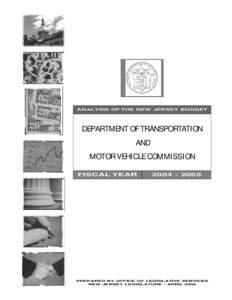 ANALYSIS OF THE NEW JERSEY BUDGET  DEPARTMENT OF TRANSPORTATION AND MOTOR VEHICLE COMMISSION FISCAL YEAR