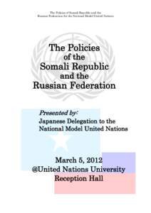 The Policies of Somali Republic and the Russian Federation for the National Model United Nations The Policies of the