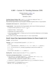 Spanning tree / NP-complete problems / Operations research / Travelling salesman problem / Graph operations / Minimum spanning tree / Graph / Planar graph / Eulerian path / Graph theory / Theoretical computer science / Mathematics