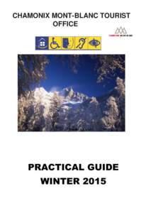 CHAMONIX MONT-BLANC TOURIST OFFICE PRACTICAL GUIDE WINTER 2015