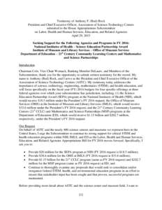 Testimony of Anthony F. (Bud) Rock President and Chief Executive Officer, Association of Science-Technology Centers submitted to the House Appropriations Subcommittee on Labor, Health and Human Services, Education, and R