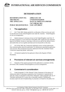 INTERNATIONAL AIR SERVICES COMMISSION  DETERMINATION DETERMINATION NO: THE ROUTE: THE APPLICANT: