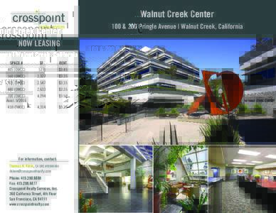 Walnut Creek Center 100 & 200 Pringle Avenue | Walnut Creek, California NOW LEASING