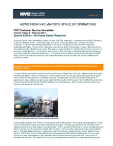 NYC Customer Service Newsletter Volume 5 Issue 2 - February 2013 Special Edition - Hurricane Sandy Response Hurricane Sandy had a devastating impact on New York City, especially in seaside communities in Brooklyn, Queens