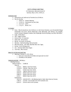 IOCTA SPRING MEETING AJ’s Restaurant, Mountain Home ID Saturday, May 5, 2012, 10:00 a.m. INTRODUCTION  Introduction and welcome by President Jerry Eichhorst  Plan for the Day