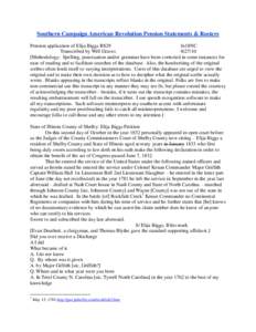 Southern Campaign American Revolution Pension Statements & Rosters Pension application of Elija Biggs R829 fn18NC Transcribed by Will Graves[removed]Methodology: Spelling, punctuation and/or grammar have been corrected 