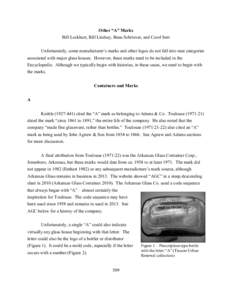 Other “A” Marks Bill Lockhart, Bill Lindsey, Beau Schriever, and Carol Serr Unfortunately, some manufacturer’s marks and other logos do not fall into neat categories associated with major glass houses. However, the