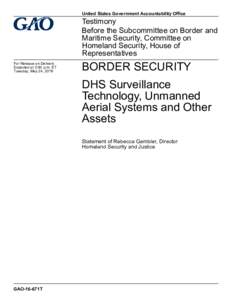 United States Department of Homeland Security / Government / United States / CBP Office of Air and Marine / SBInet / United States Border Patrol / Secure Border Initiative / General Atomics MQ-9 Reaper / Government Accountability Office / Surveillance / MexicoUnited States border / U.S. Customs and Border Protection