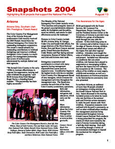 Snapshots 2004 Highlighting BLM projects that support the National Fire Plan. Arizona  Tim Murphy of the National
