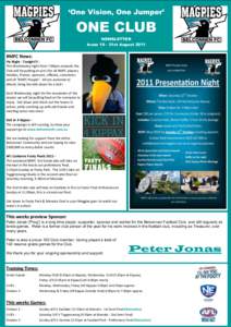 ‘One Vision, One Jumper’  ONE CLUB NEWSLETTER Issue 19 - 31st August 2011