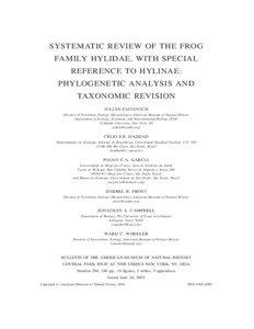 SYSTEMATIC REVIEW OF THE FROG FAMILY HYLIDAE, WITH SPECIAL REFERENCE TO HYLINAE: