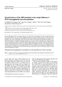 Influenza / Epidemiology / Health / Microbiology / Influenza A virus / Animal virology / Neuraminidase inhibitors / Carbohydrate chemistry / Orthomyxoviridae / Influenza pandemic / Hemagglutinin / Viral neuraminidase