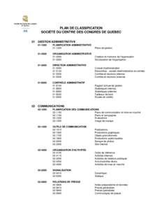 PLAN DE CLASSIFICATION SOCIÉTÉ DU CENTRE DES CONGRES DE QUEBEC 01 GESTION ADMINISTRATIVE[removed]