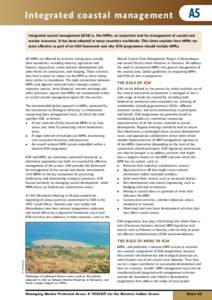 Integrated coastal management  A5 Integrated coastal management (ICM) is, like MPAs, an important tool for management of coastal and marine resources. It has been adopted in many countries worldwide. This sheet explains 