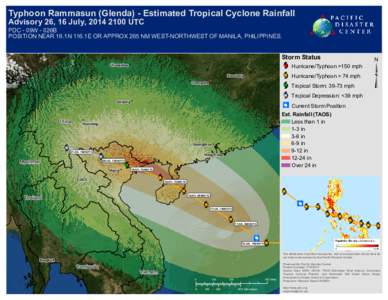 Typhoon Rammasun (Glenda) - Estimated Tropical Cyclone Rainfall Advisory 26, 16 July, [removed]UTC PDC - 09W - 026B POSITION NEAR 16.1N 116.1E OR APPROX 265 NM WEST-NORTHWEST OF MANILA, PHILIPPINES. !