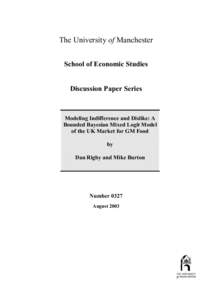 The University of Manchester School of Economic Studies Discussion Paper Series Modeling Indifference and Dislike: A Bounded Bayesian Mixed Logit Model