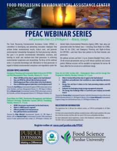 FOOD PROCESSING ENVIRONMENTAL ASSISTANCE CENTER  FPEAC WEBINAR SERIES with presenters from U.S. EPA Region 4 – Atlanta, Georgia