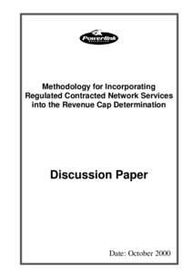 Methodology for Incorporating Regulated Contracted Network Services into the Revenue Cap Determination Discussion Paper