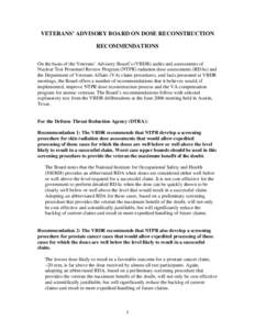 VETERANS’ ADVISORY BOARD ON DOSE RECONSTRUCTION RECOMMENDATIONS On the basis of the Veterans’ Advisory Board’s (VBDR) audits and assessments of Nuclear Test Personnel Review Program (NTPR) radiation dose assessment