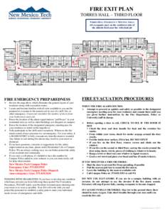 FIRE EXIT PLAN TORRES HALL – THIRD FLOOR TORRES HALL EMERGENCY MEETING AREA: All occupants meet on the southwest side of the athletic field near the volleyball pit