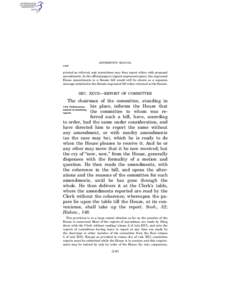 JEFFERSON’S MANUAL § 418 printed as referred, and committees may thus report either with proposed amendments. In the official papers (signed engrossed copies), the engrossed House amendments to a Senate bill would sti